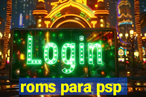 roms para psp